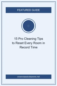 15 Pro Cleaning Tips to Reset Every Room in Record Time 7 cleaning tips 0 (AI Generated Image)